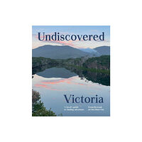 Hardie Grant Explore Undiscovered Victoria (häftad, eng)