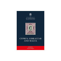 Stanley Gibbons Limited CYPRUS, GIBRALTAR AND MALTA (häftad, eng)