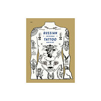 FUEL Publishing Russian Criminal Tattoo Archive (inbunden, eng)