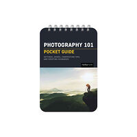 Rocky Nook Photography 101: Pocket Guide (bok, spiral, eng)