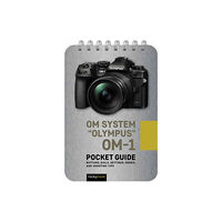 Rocky Nook OM System Olympus OM-1: Pocket Guide (bok, spiral, eng)