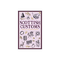 Birlinn General Scottish Customs (häftad, eng)