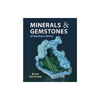 Penguin Random House South Africa Minerals and Gemstones of Southern Africa (häftad, eng)