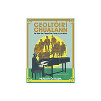 The Mercier Press Ceoltoiri Chualann (inbunden, eng)