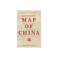 Profile Books Ltd Mr Selden's Map of China (häftad, eng)