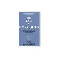 Profile Books Ltd The Tao of Coaching (häftad, eng)