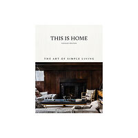 Hardie Grant Books This Is Home (inbunden, eng)