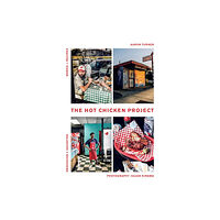 Hardie Grant Books The Hot Chicken Project (inbunden, eng)