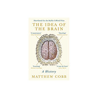 Profile Books Ltd The Idea of the Brain (häftad, eng)