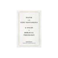 Faithlife Corporation Faith in the New Testament – A Study in Biblical Theology (inbunden, eng)