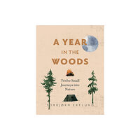 Greystone Books,Canada A Year in the Woods (inbunden, eng)