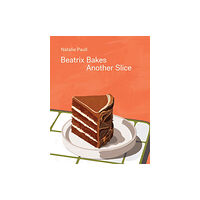 Hardie Grant Books Beatrix Bakes: Another Slice (inbunden, eng)