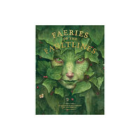 Eye of Newt Books Faeries of the Faultlines (inbunden, eng)
