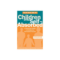 New Harbinger Publications Children of the Self-Absorbed (häftad, eng)