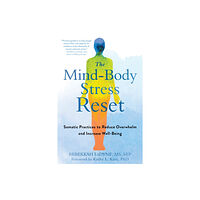 New Harbinger Publications The Mind-Body Stress Reset (häftad, eng)