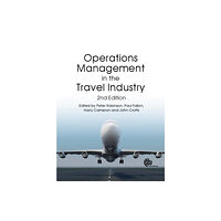 CABI Publishing Operations Management in the Travel Industry (häftad, eng)