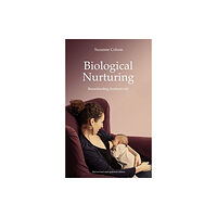 Pinter & Martin Ltd. Biological Nurturing (häftad, eng)