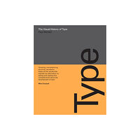 Laurence King Publishing The Visual History of Type (inbunden, eng)