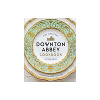 Quarto Publishing Plc The Official Downton Abbey Cookbook (inbunden, eng)