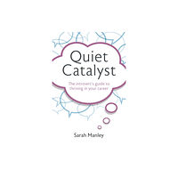 Rethink Press Quiet Catalyst (häftad, eng)