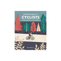 Quarto Publishing Plc Mindful Thoughts for Cyclists (inbunden, eng)