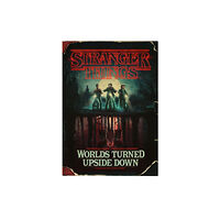 Cornerstone Stranger Things: Worlds Turned Upside Down (inbunden, eng)
