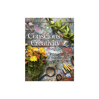 Quarto Publishing Plc Conscious Creativity (häftad, eng)