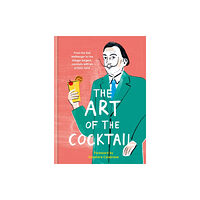 Octopus publishing group The Art of the Cocktail (inbunden, eng)