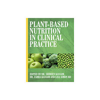 Hammersmith Health Books Plant-Based Nutrition in Clinical Practice (häftad, eng)