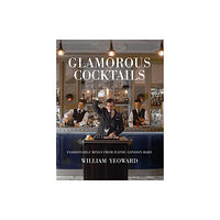 Ryland, Peters & Small Ltd Glamorous Cocktails (inbunden, eng)