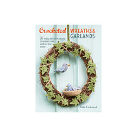 Ryland, Peters & Small Ltd Crocheted Wreaths and Garlands (häftad, eng)