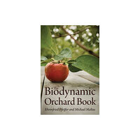 Floris Books The Biodynamic Orchard Book (häftad, eng)