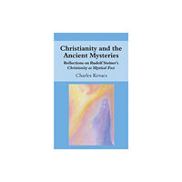 Floris Books Christianity and the Ancient Mysteries (häftad, eng)