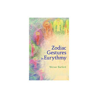 Floris Books The Zodiac Gestures in Eurythmy (häftad, eng)