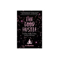 Allen & Unwin The The Good Hustle (häftad, eng)