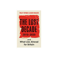 Guardian Faber Publishing The Lost Decade (häftad, eng)