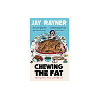 Guardian Faber Publishing Chewing the Fat (häftad, eng)