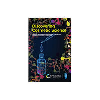 Royal Society of Chemistry Discovering Cosmetic Science (häftad, eng)