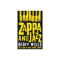 Troubador Publishing Zappa and Jazz (häftad, eng)