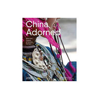 Thames and Hudson (Australia) Pty Ltd China Adorned (inbunden, eng)