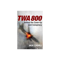 Regnery publishing inc TWA 800 (häftad, eng)