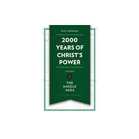 Christian Focus Publications Ltd 2,000 Years of Christ’s Power Vol. 2 (inbunden, eng)