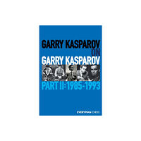 Everyman Chess Garry Kasparov on Garry Kasparov, Part 2 (häftad, eng)