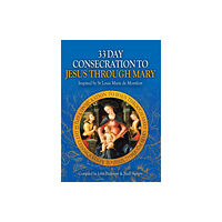 Catholic Truth Society 33 Day Consecration to Jesus through Mary (häftad, eng)