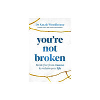 Penguin Random House Australia You're Not Broken (häftad, eng)