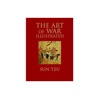 Amber Books Ltd The Art of War Illustrated (inbunden, eng)