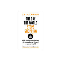Vintage Publishing The Day the World Stops Shopping (häftad, eng)
