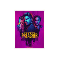 Titan Books Ltd The Art and Making of Preacher (inbunden, eng)