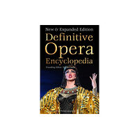 Flame Tree Publishing Definitive Opera Encyclopedia (inbunden, eng)