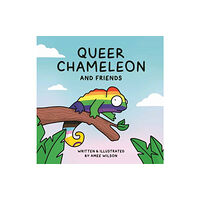 Random House Australia Queer Chameleon and Friends (inbunden, eng)